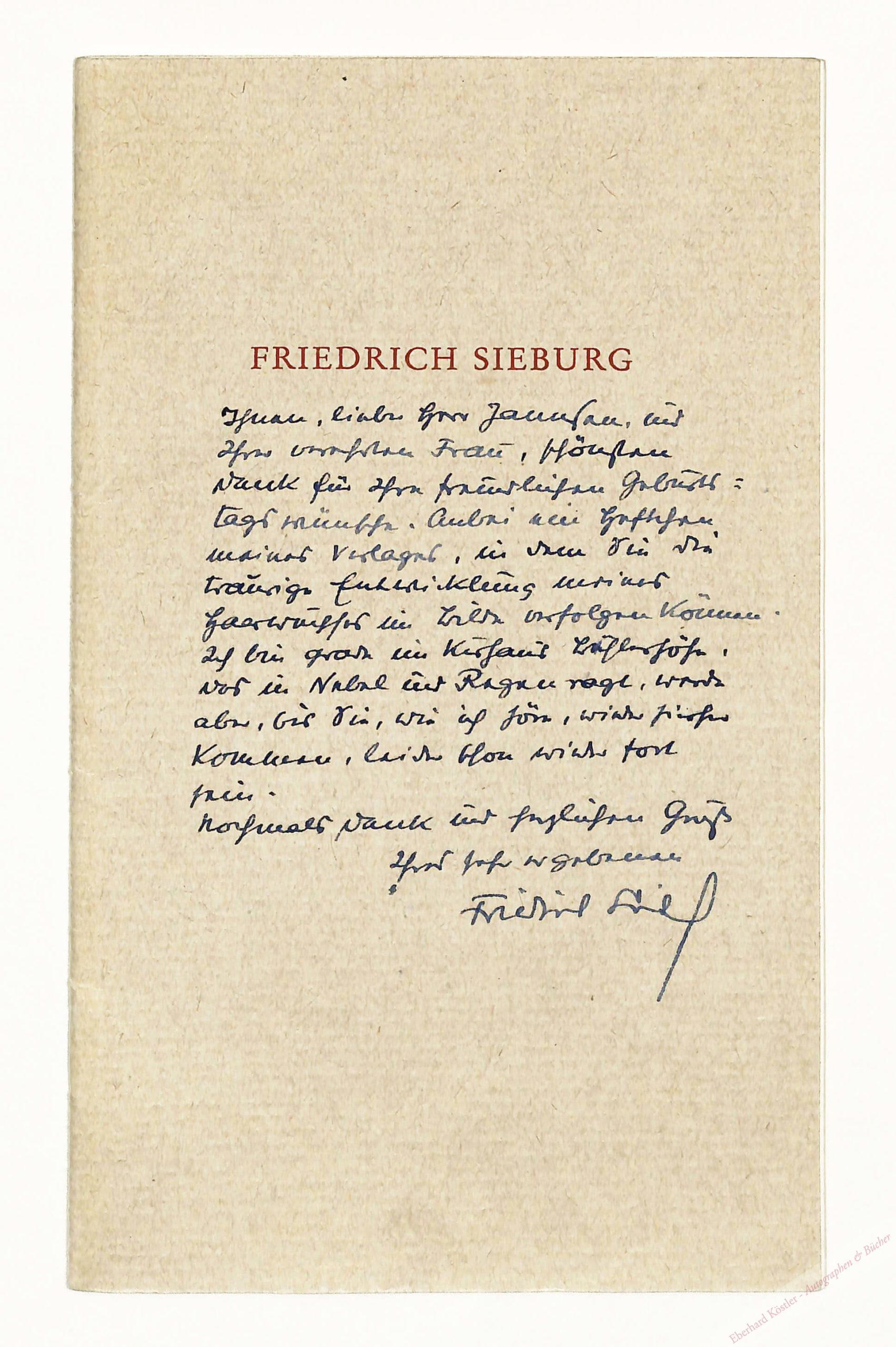 Sieburg, Friedrich, Schriftsteller und Publizist (1893-1964). Sieburg, Friedrich, Schriftsteller und Publizist (1893-1964).