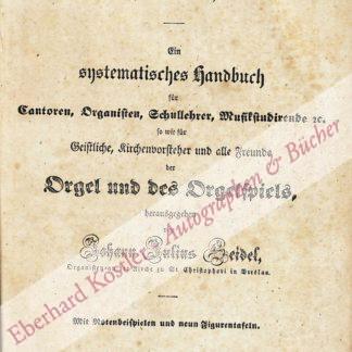 Seidel, Johann Julius, Organist (1810-1856).