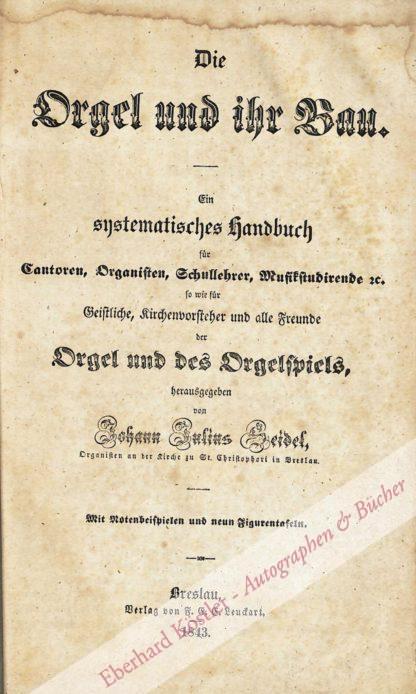 Seidel, Johann Julius, Organist (1810-1856).