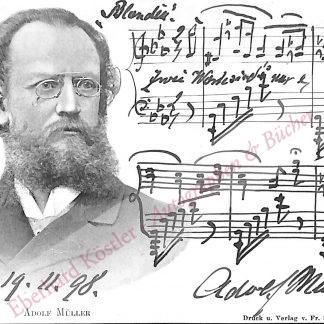 Müller, Adolf jun., Operettenkomponist (1839-1901). Müller, Adolf jun., Operettenkomponist (1839-1901).