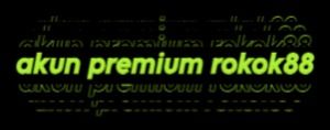 akun premium rokok88