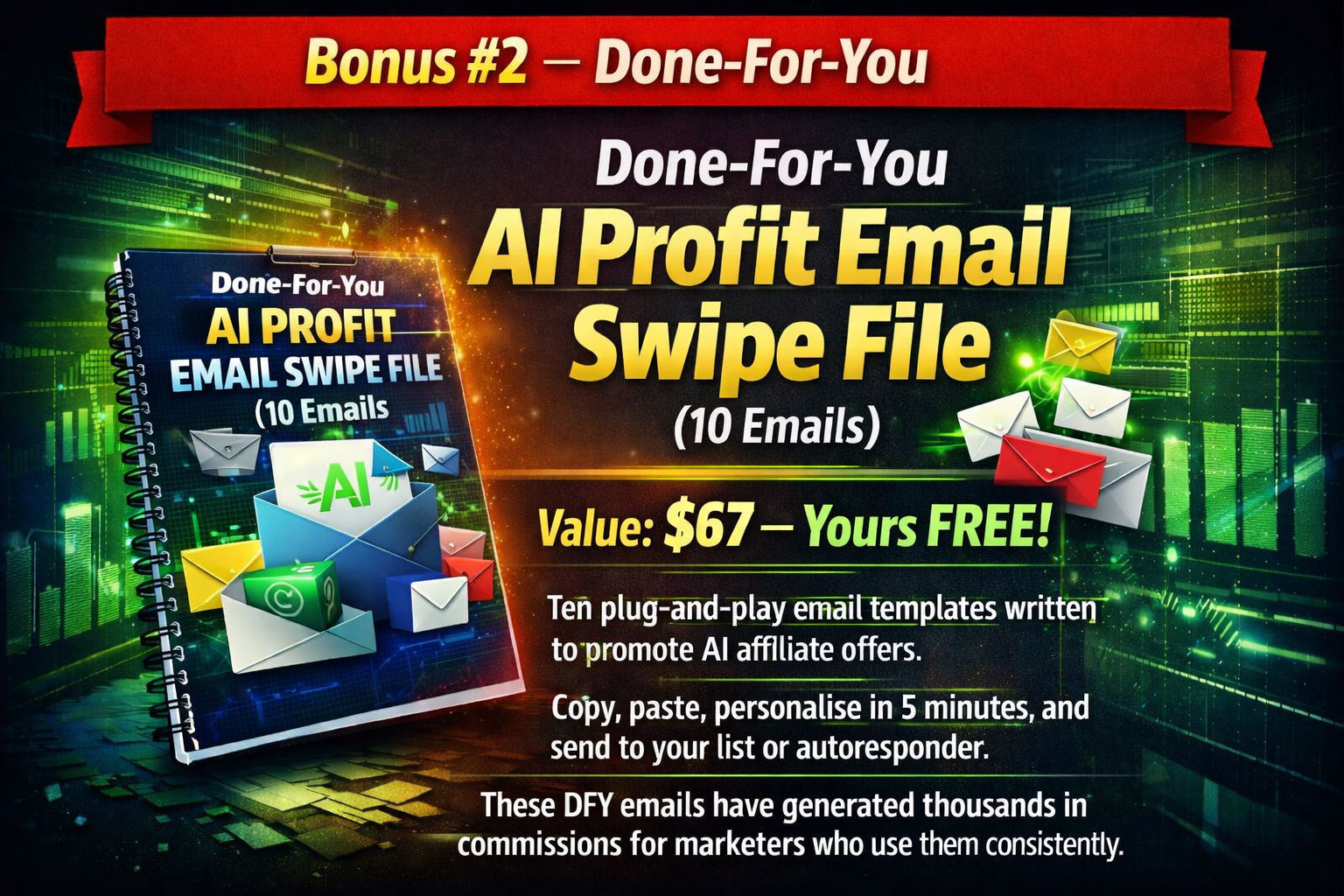 Bonus #2 – Done-For-You Email Swipe File