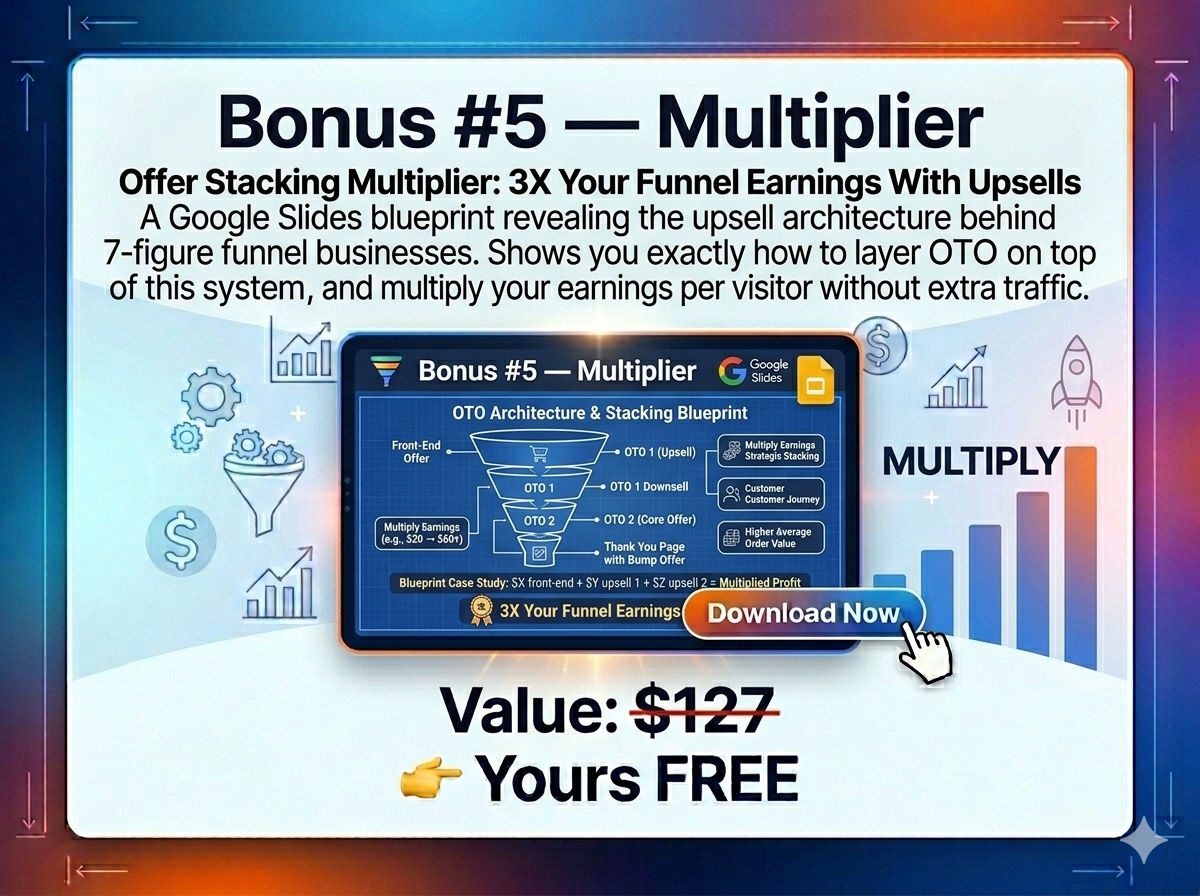 Bonus 5 — Offer Stacking Multiplier