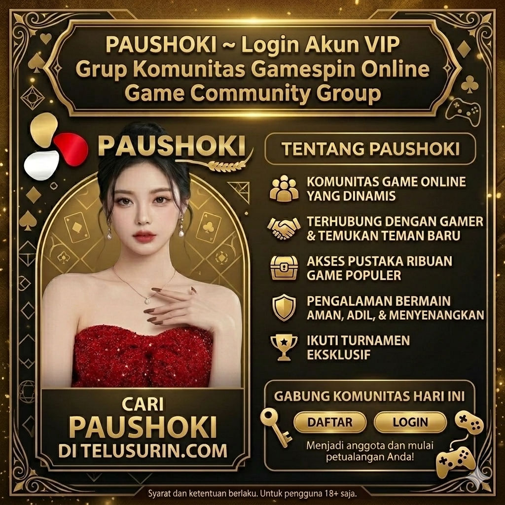 PAUSHOKI > Login Akun VIP Grup Komunitas Gamespin Online Terpopuler