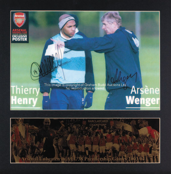 An Arsenal 2003/04 unbeaten champions montage signed by Arsene Wenger & Thierry Henry, mounted, sold...