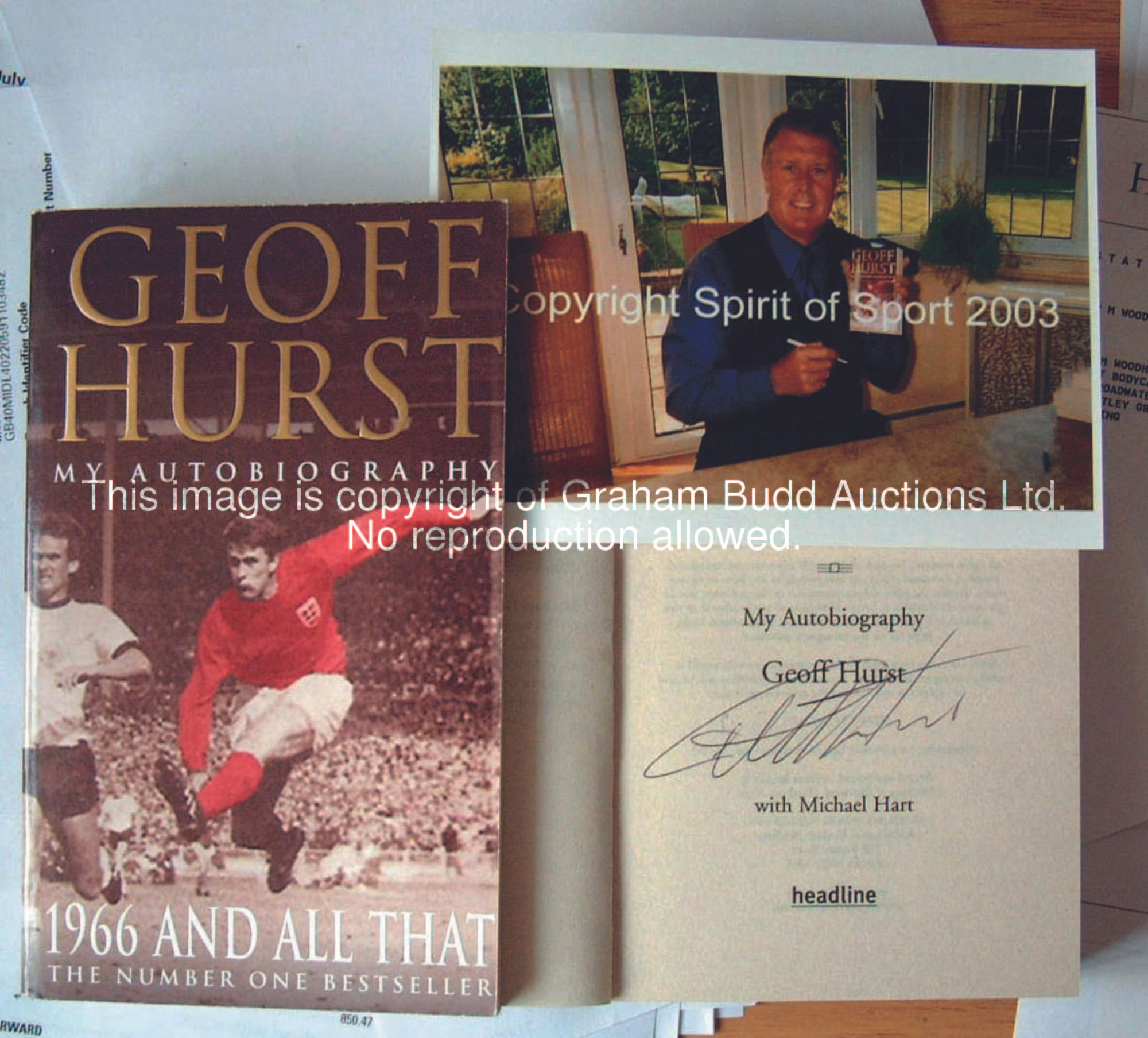 Two signed copies of Sir Geoff Hurst's autobiography ''1966 and all that'', sold with a photograph o...