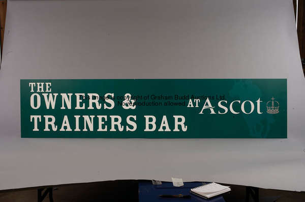 The Owners and Trainers Bar at Ascot, green artboard, bearing Ascot logo, white lettering, 43 by 192...