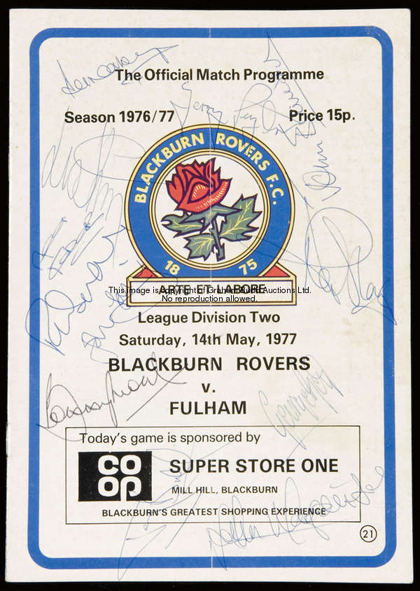 A Blackburn Rovers v Fulham programme 14th May 1977 signed by the Fulham team including Bobby Moore ...