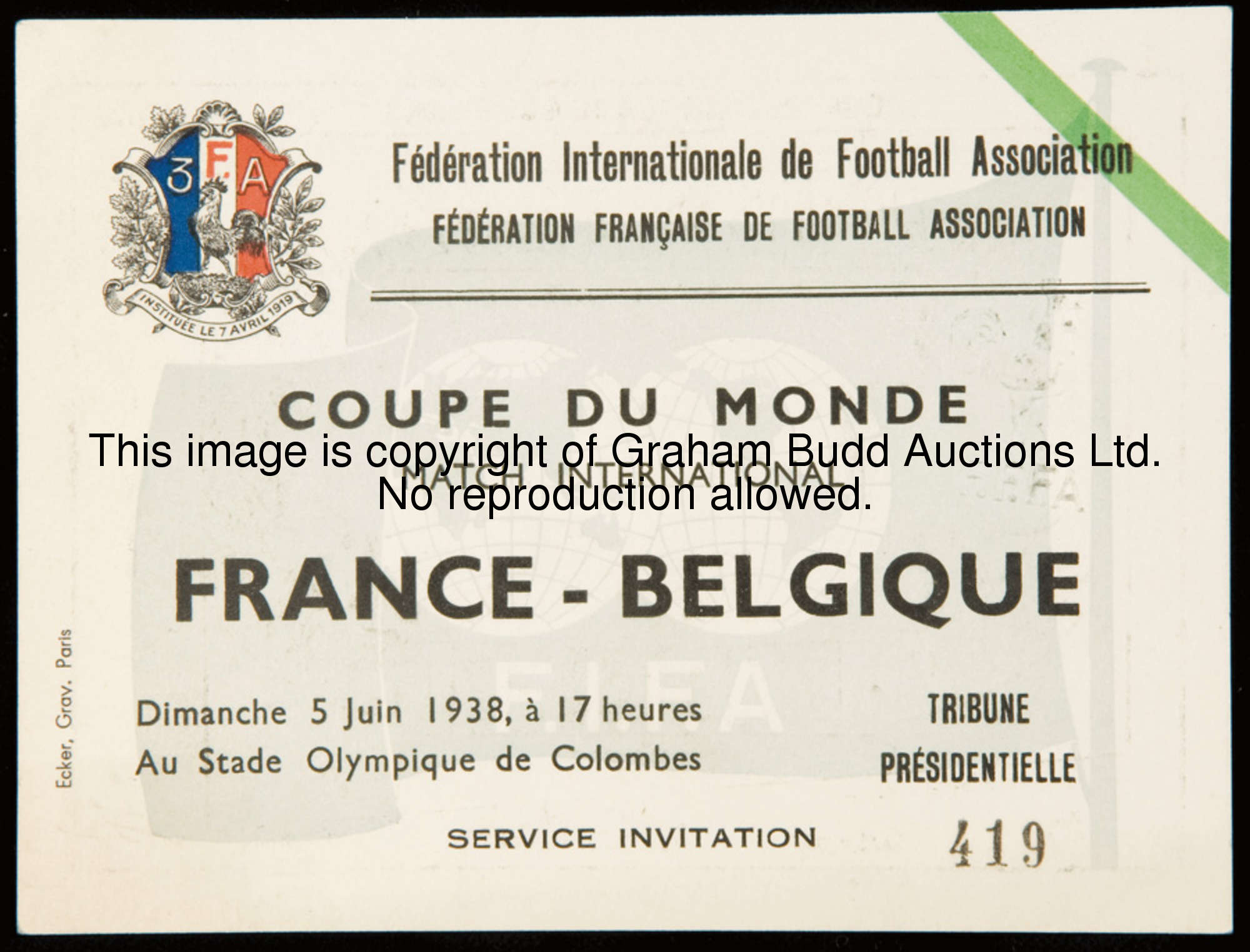 A rare 'Tribune Presidentielle' ticket for the France v Belgium 1938 World Cup 1st round match playe...