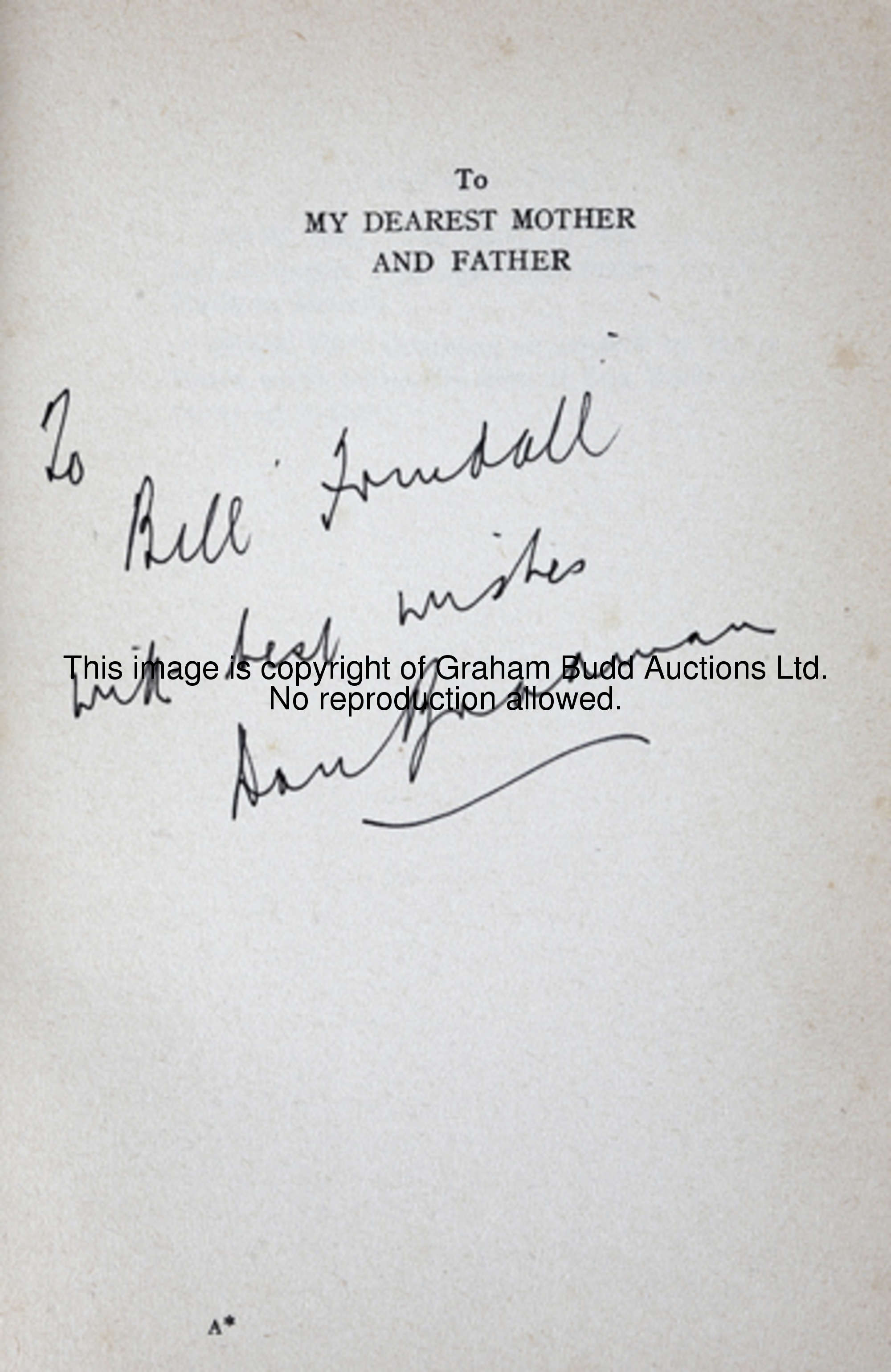 Four books signed by Sir Don Bradman and personally dedicated to Bill Frindall, i) The Story of My L...