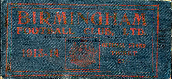 A Birmingham FC season ticket for 1913-14, with only ticket No.1 removed for use, issued for reserve...