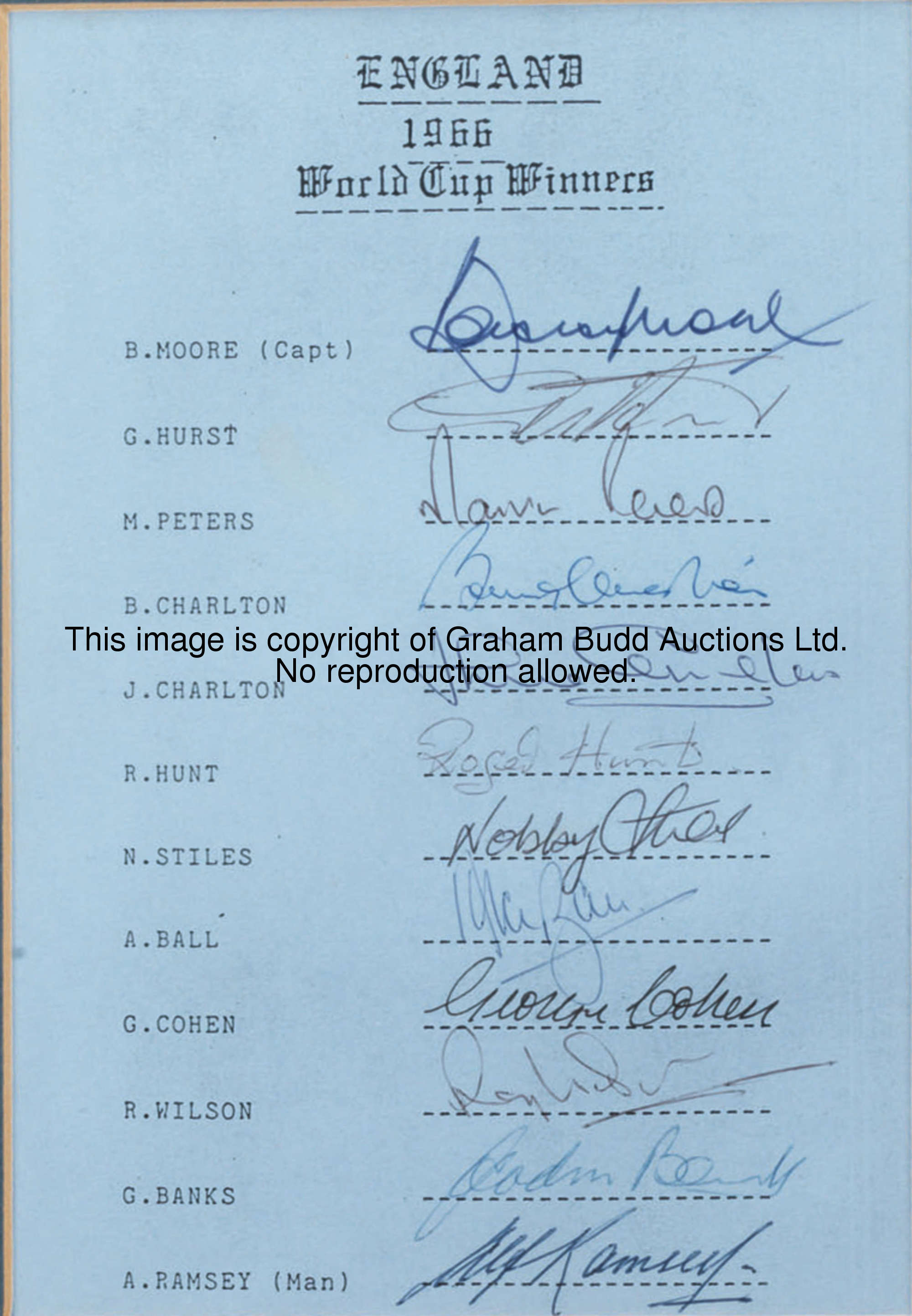 The autographs of the England 1966 World Cup winners, signed in ink on a pre-prepared sheet by the 1...