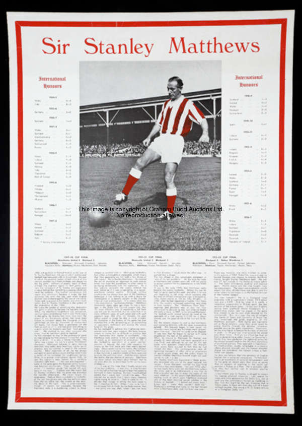 A Sir Stanley Matthews poster, with portrait, then printed with international & domestic honours and...