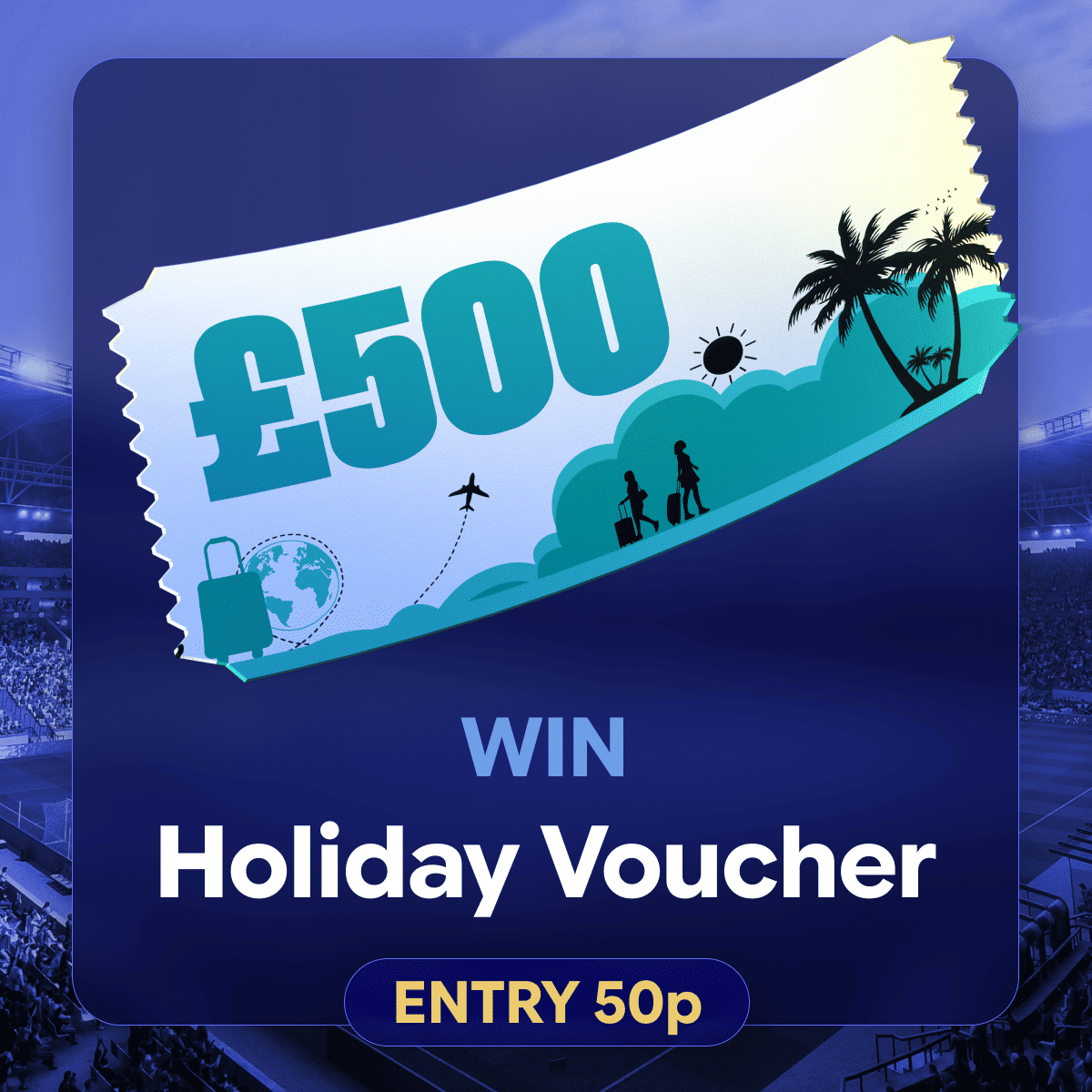 £500 Holiday Voucher