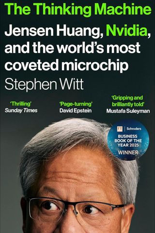 The Thinking Machine Jensen Huang, Nvidia, and the world's most coveted microchip