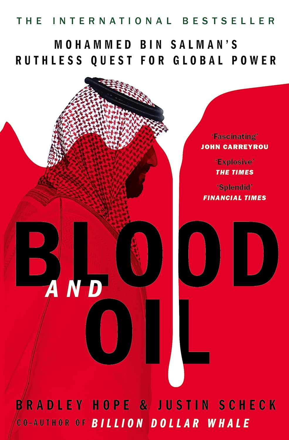 Blood and Oil: Mohammed bin Salman's Ruthless Quest for Global Power