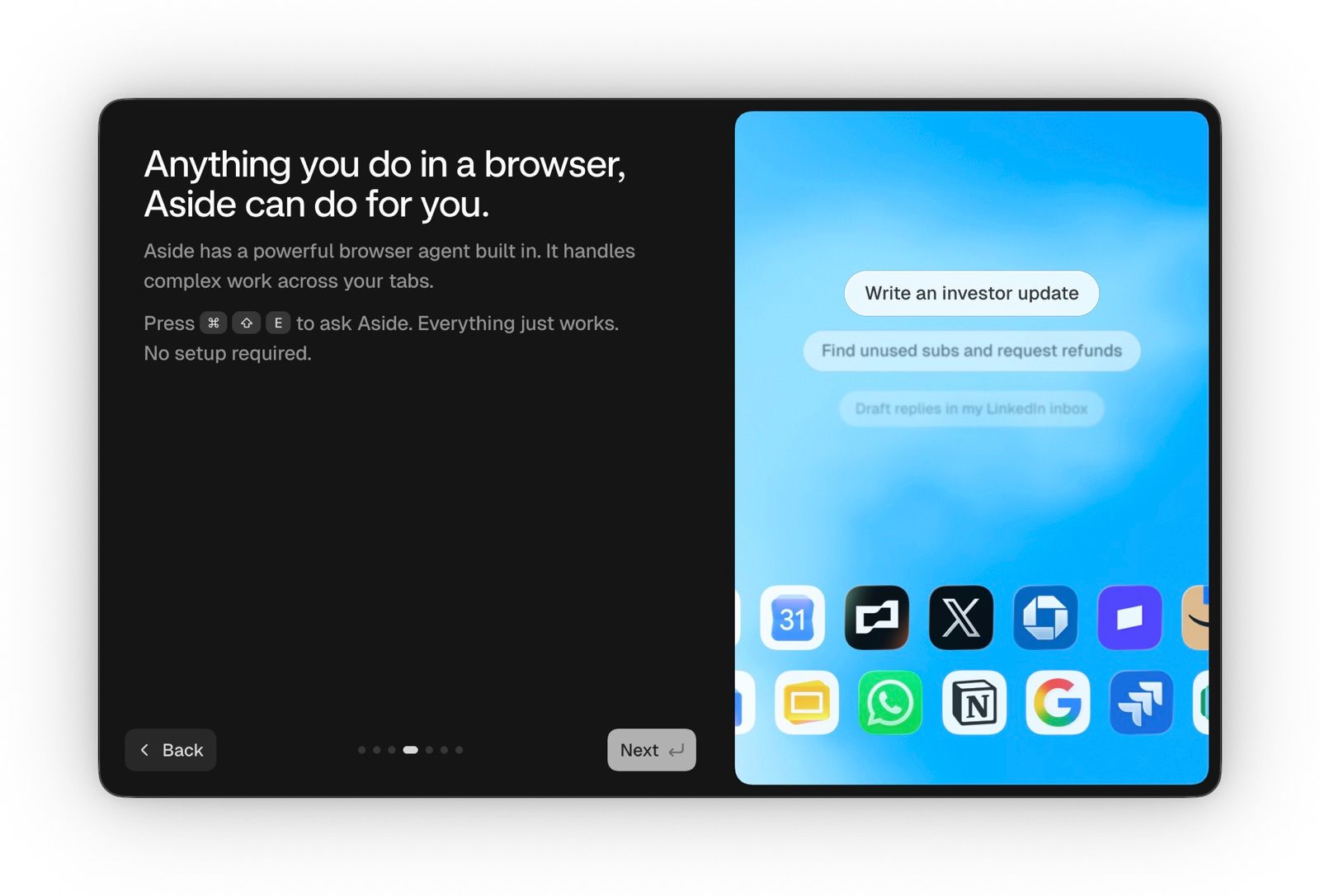 Aside onboarding slide reading 'Anything you do in a browser, Aside can do for you', with example prompts including 'Write an investor update' and 'Find unused subs and request refunds' above a row of app icons for Gmail, WhatsApp, Notion and Jira