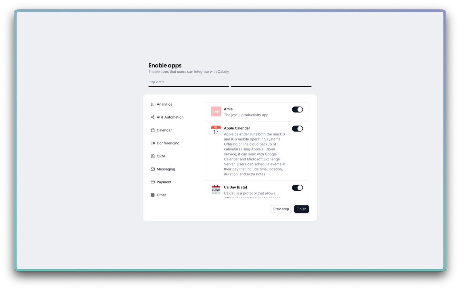 Cal.diy admin onboarding step 2 of 2, Enable apps, with a category rail reading Analytics, AI and Automation, Calendar, Conferencing, CRM, Messaging, Payment and Other, and Amie, Apple Calendar and CalDav toggled on