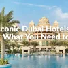 I Stayed at 7 Iconic Dubai Hotels in 7 Days — What You Need to Know