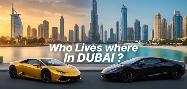 Dubai Real Estate Uncovered: Who’s Living Where in 2025?