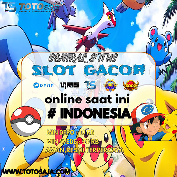 TOTOSAJA - Sentral Situs Slot Online Gacor Saat Ini Di Indonesia