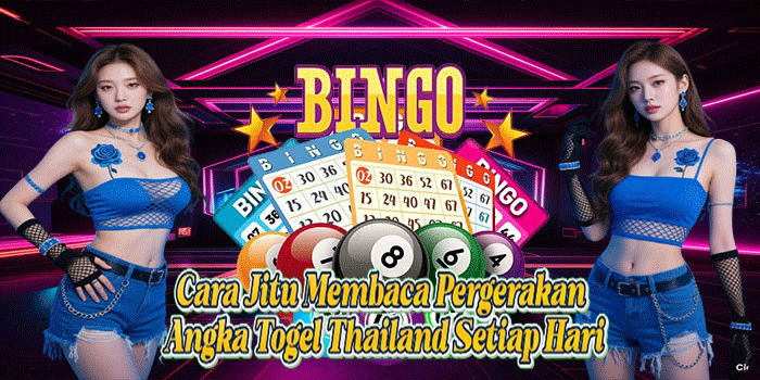 Cara Jitu Membaca Pergerakan Angka Togel Thailand Setiap Hari