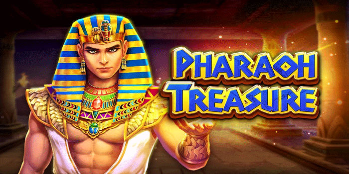 Rahasia Slot Pharaoh Treasure Supaya Spin Lebih Menguntungkan