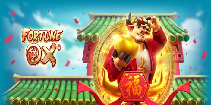 Strategi Terbaru Slot Fortune Ox Biar Hasil Lebih Besar