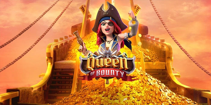 Tips Pintar Slot Queen of Bounty Supaya Jackpot Mudah Didapat