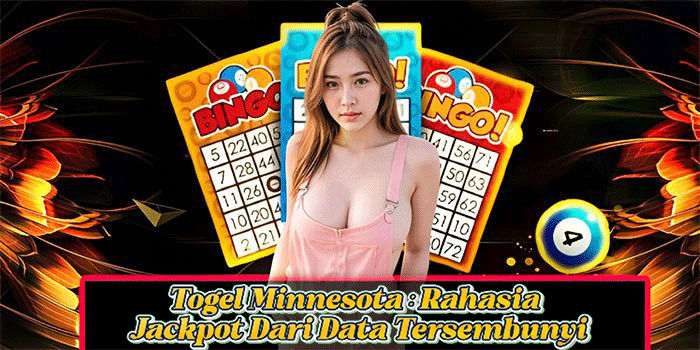 Togel Minnesota: Rahasia Jackpot Dari Data Tersembunyi