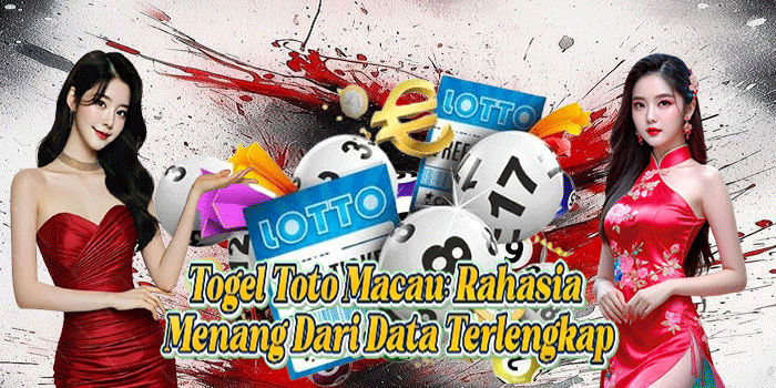 Togel Toto Macau: Rahasia Menang Dari Data Terlengkap