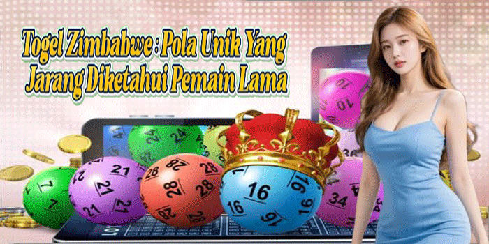 Togel Zimbabwe: Pola Unik Yang Jarang Diketahui Pemain Lama
