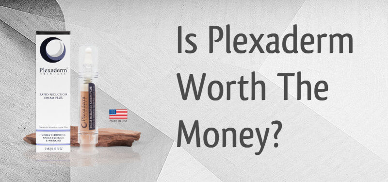 Is Plexaderm Worth The Money?