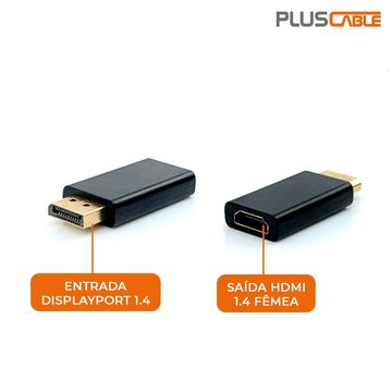 Adaptador Displayport Macho para HDMI Fêmea Pluscable - ADP-DPHDMI10BK