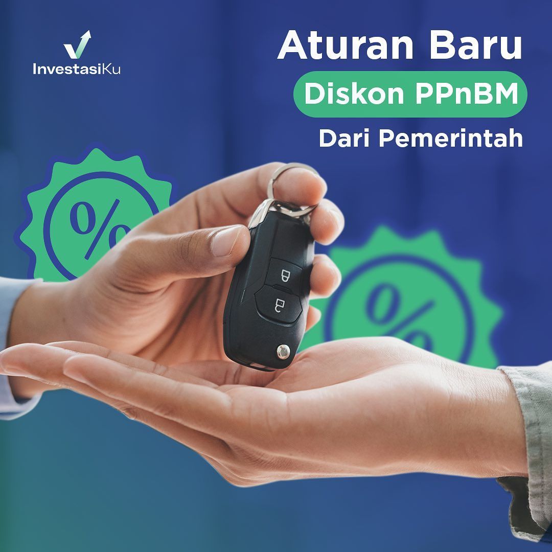 Aturan Baru Diskon PPnBM dari Pemerintah - InvestasiKu