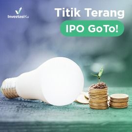 Titik Terang IPO GoTo! - InvestasiKu