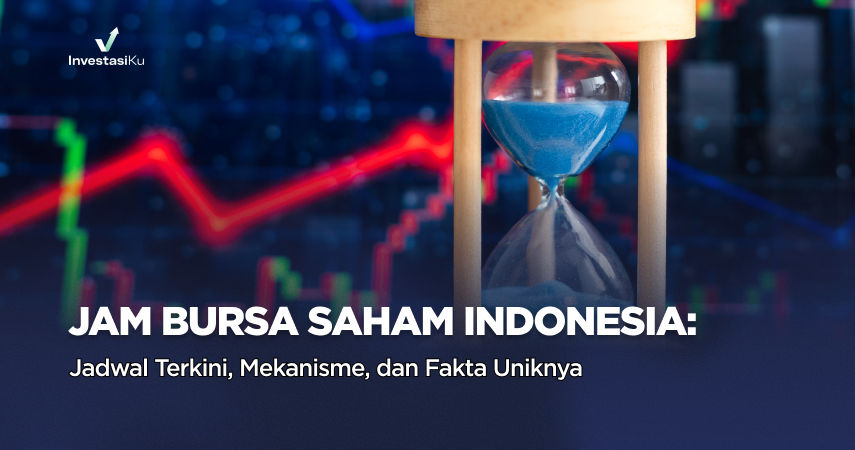 Jam Bursa Saham Indonesia: Jadwal, Mekanisme, dan Fakta Uniknya