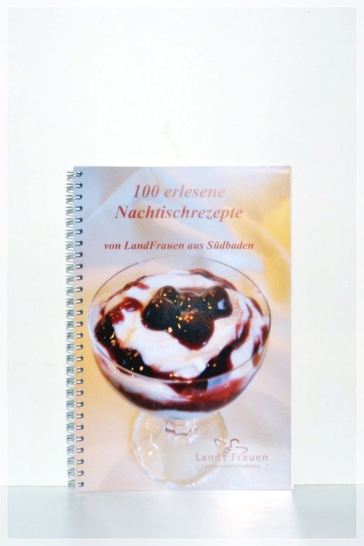 Rezeptbuch "100 erlesene Nachtischrezepte"