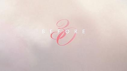 Before 30