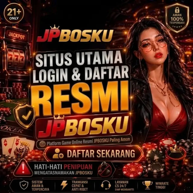 JPBOSKU Situs Slot Gacor Terpercaya
