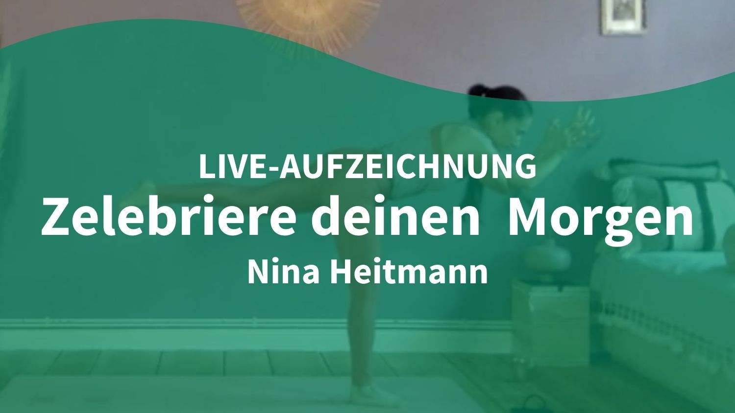 Yoga Video 11.06.21: Zelebriere deinen Morgen (live)