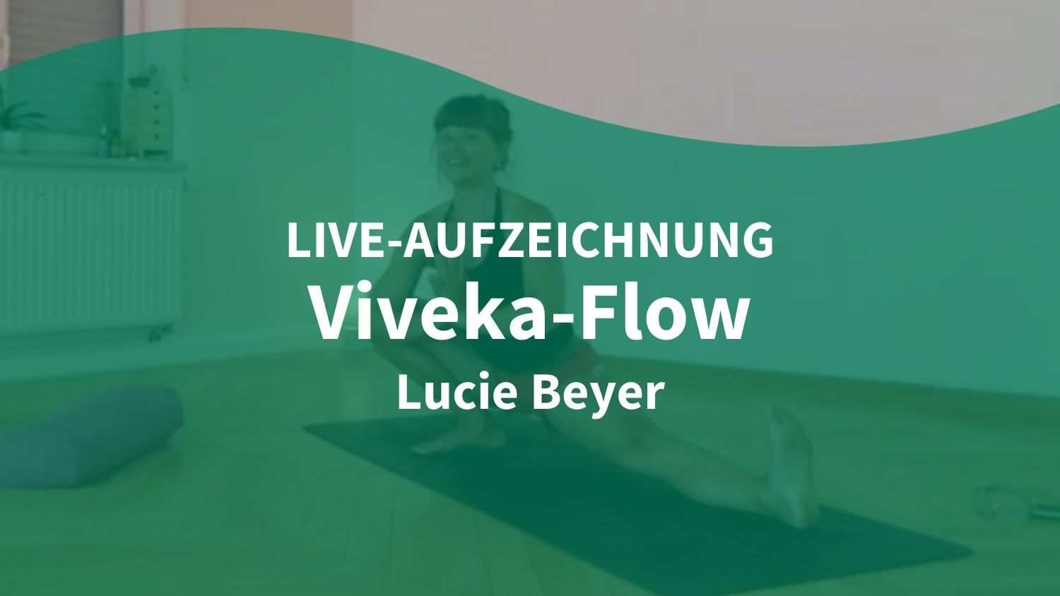 Yoga Video 12.06.21: Viveka-Flow (live)