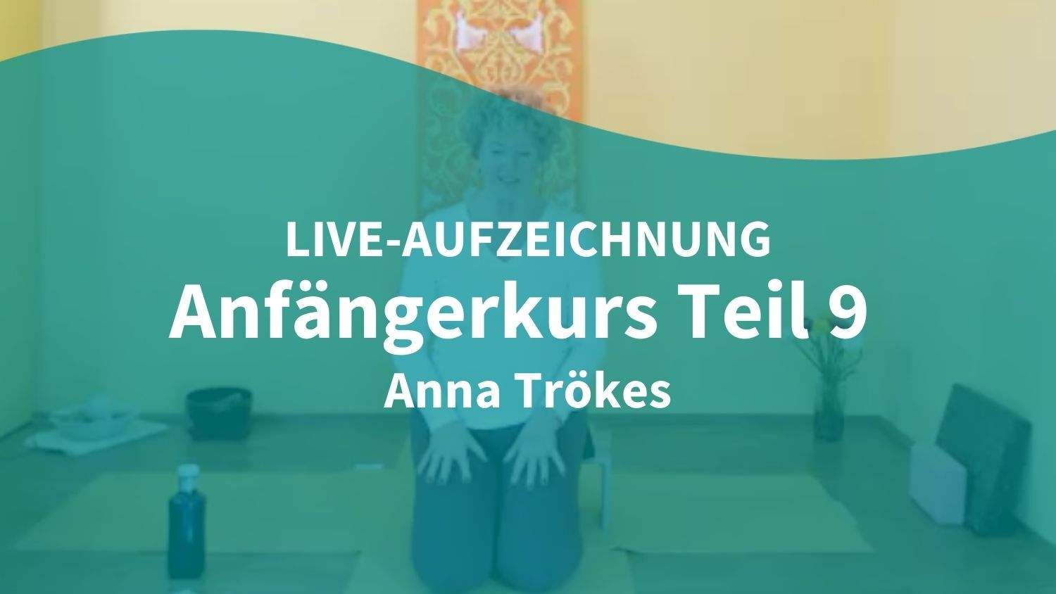 Yoga Video 11.03.21: Anfängerkurs – Just do it! (live)