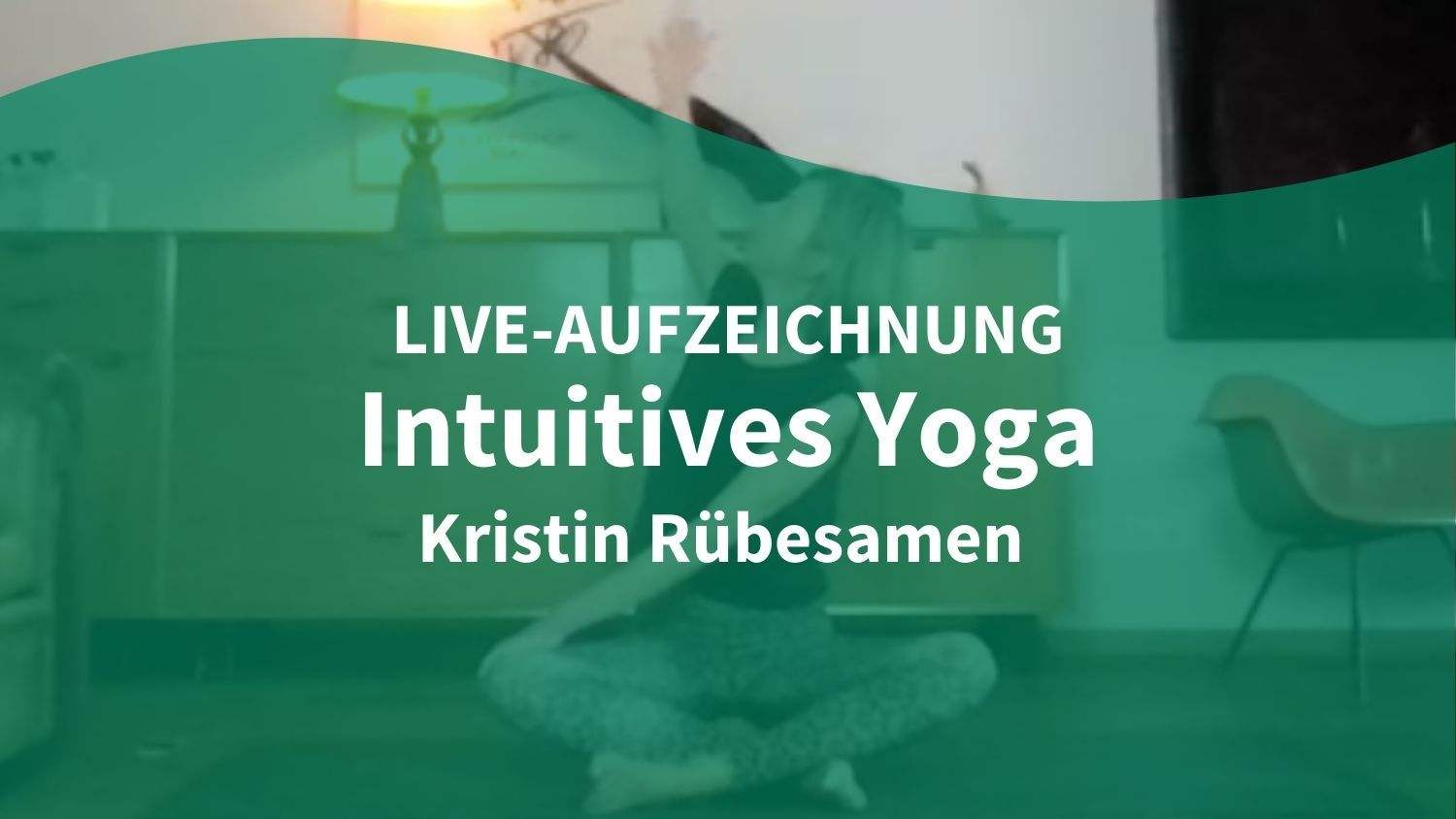 Yoga Video 14.09.21: Intuitives Yoga (live)