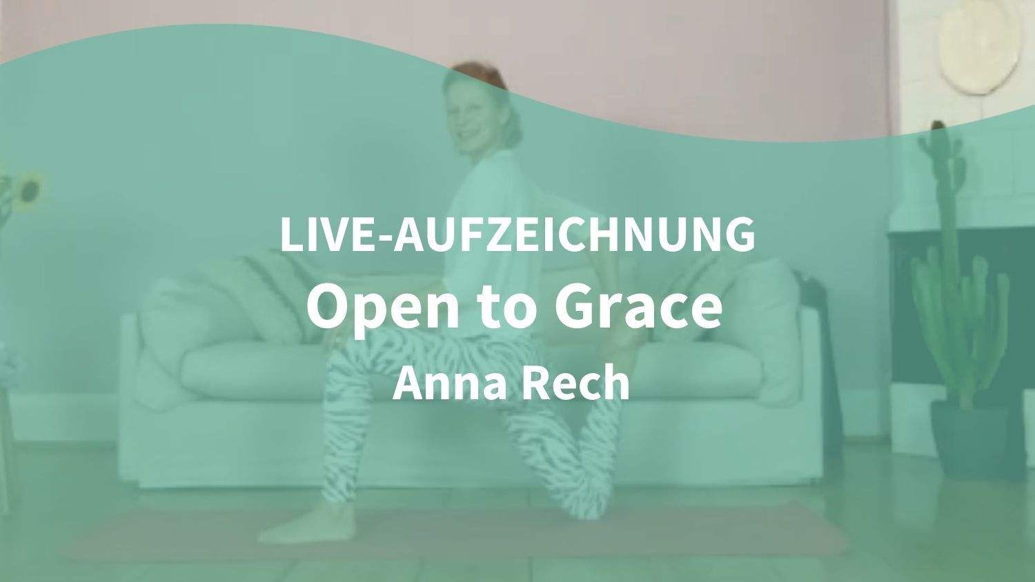 Yoga Video 20.09.21: Open to Grace (live)