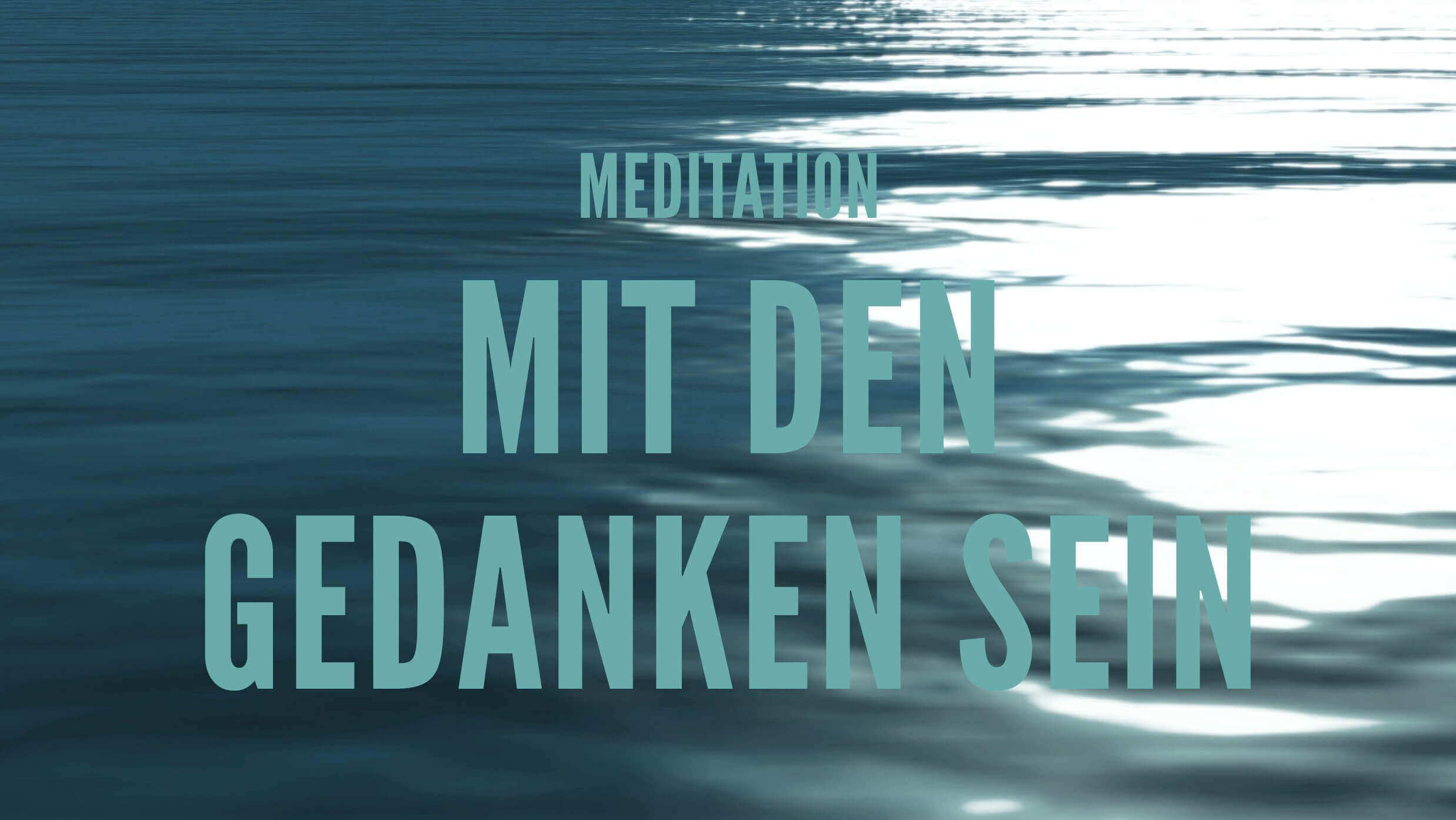 Yoga Video Meditation: Mit den Gedanken sein
