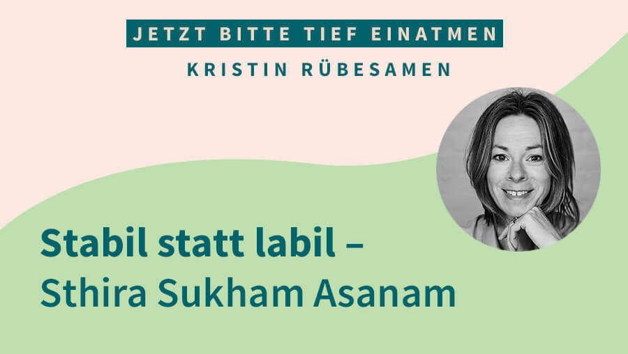 Stabil statt labil