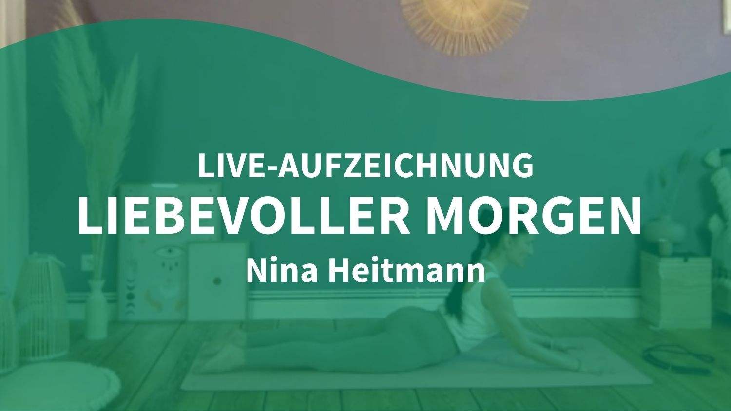Yoga Video 21.05.21: Liebevoller Morgen (live)