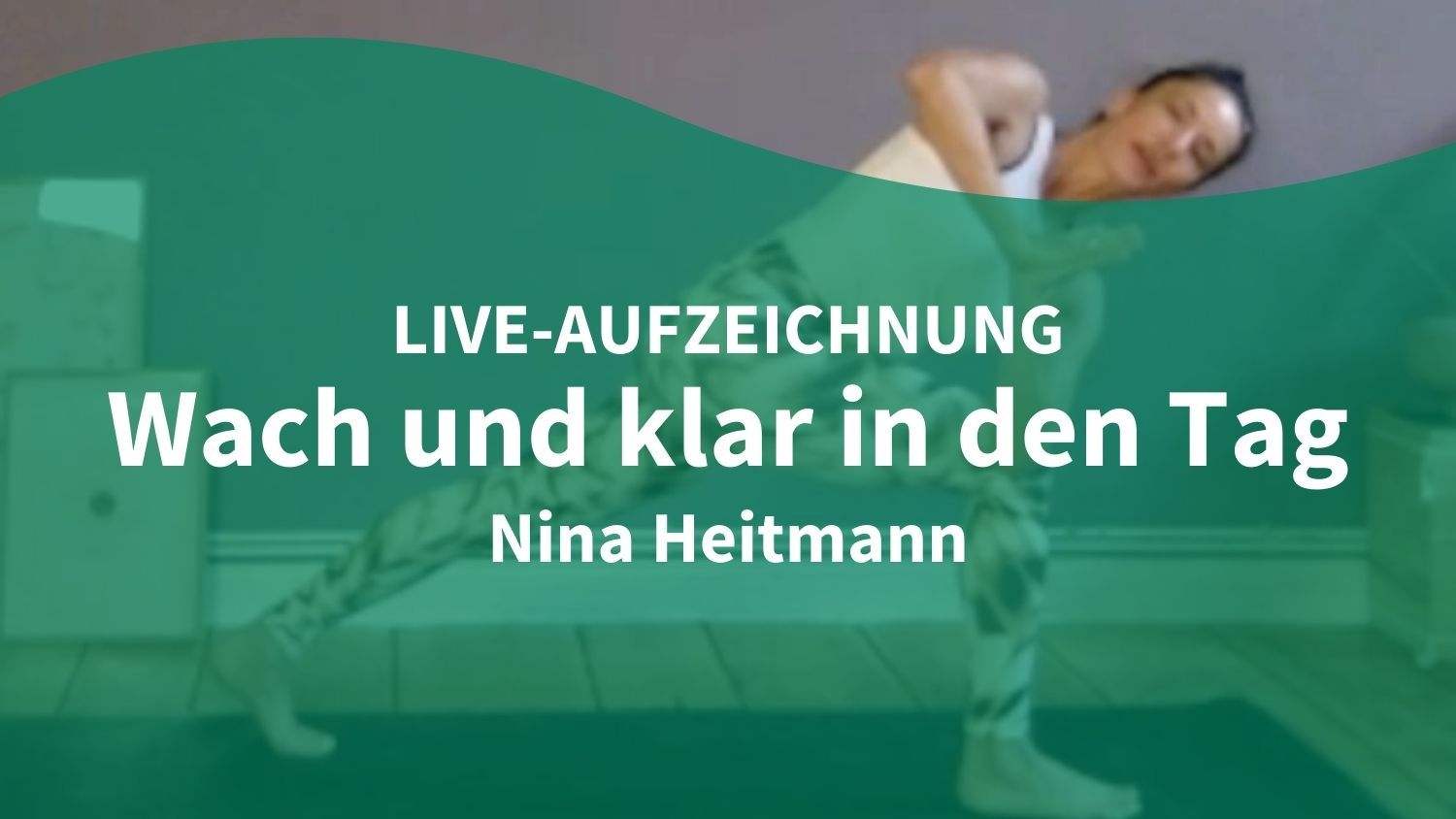 Yoga Video 25.06.21: Wach und klar in den Tag (live)