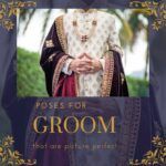 7 Best Picture Perfect Poses for Groom – VideoTailor
